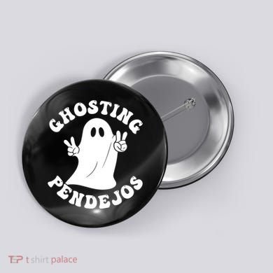 Ghosting Pendejos Funny Mexican Ghost Halloween Meme Button