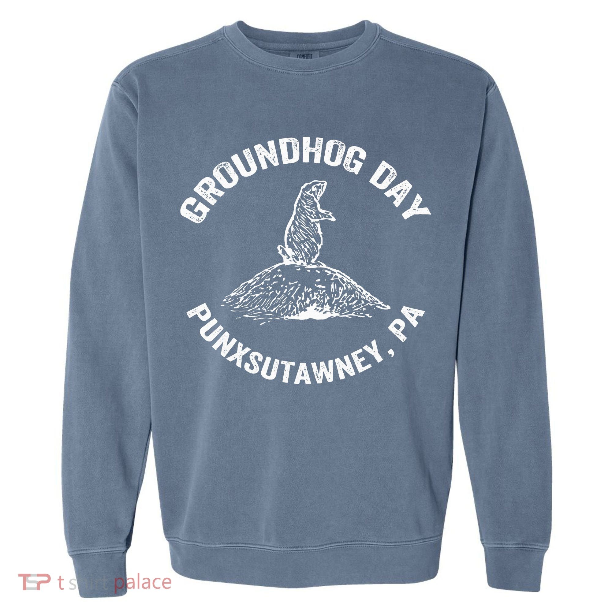 Groundhog Punxsutawney Funny Groundhog Day Shadow Gift Garment-Dyed Sweatshirt