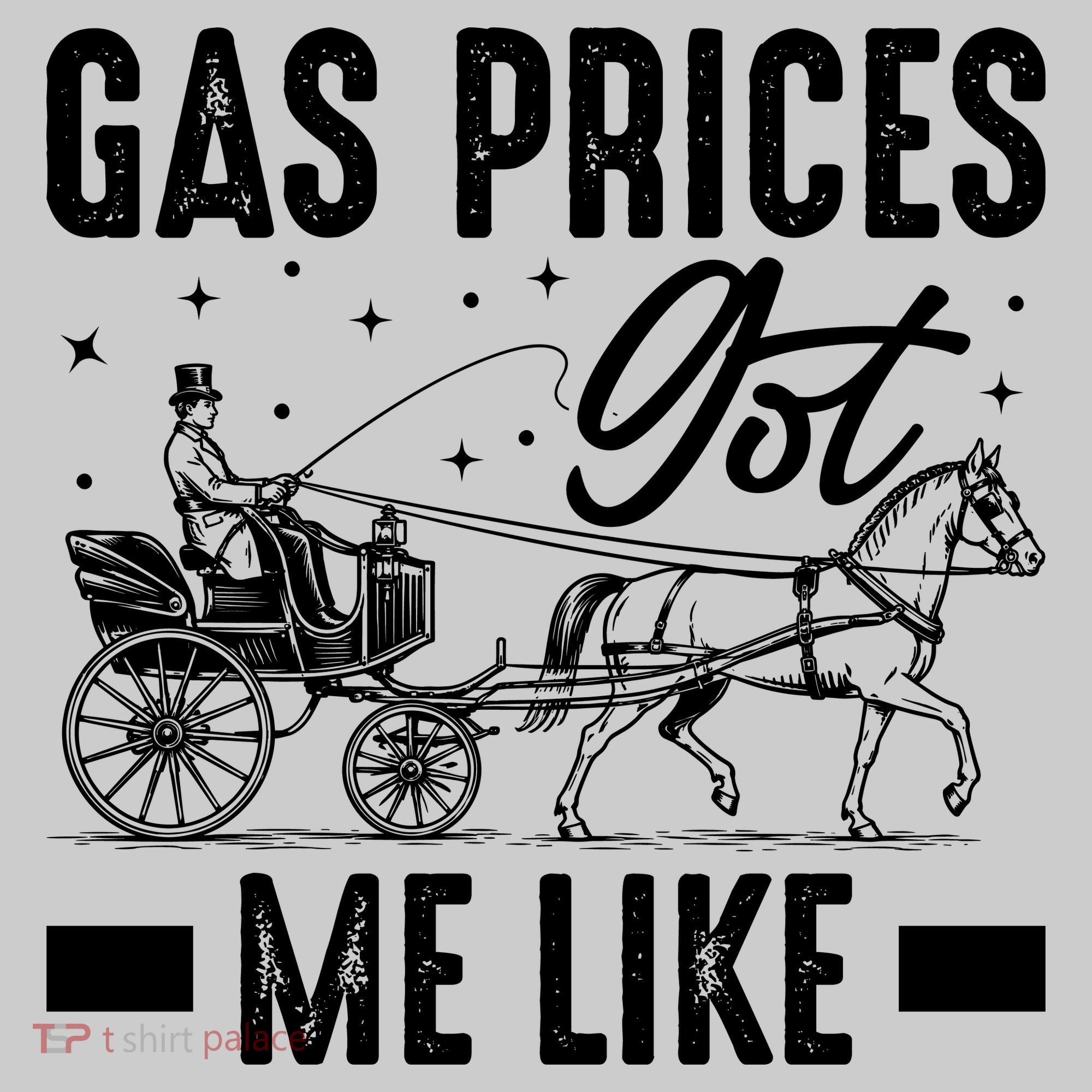 Gas Prices Got Me Like Funny Vintage 1900s T-Shirt