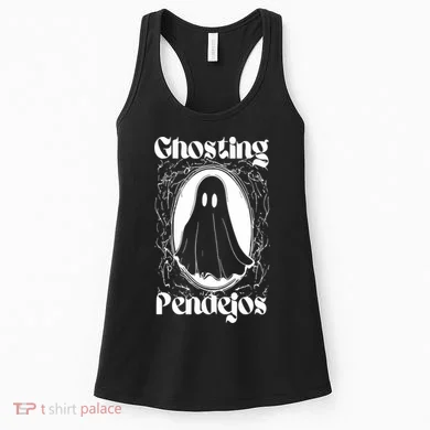 Ghosting Pendejos Women's Tank Top