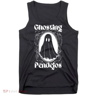 Ghosting Pendejos Tank Top