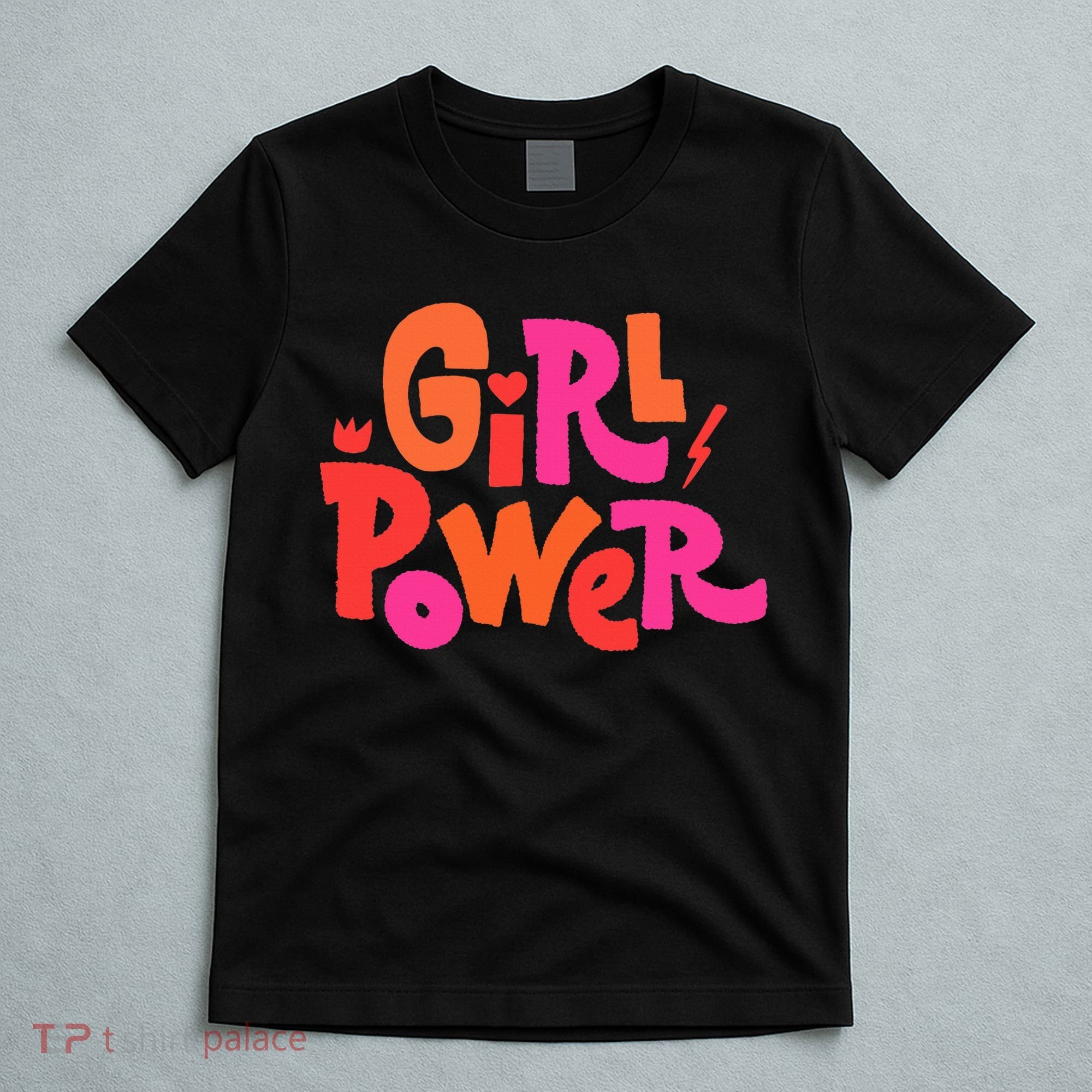 Girl Power Grl Pwr T-Shirt