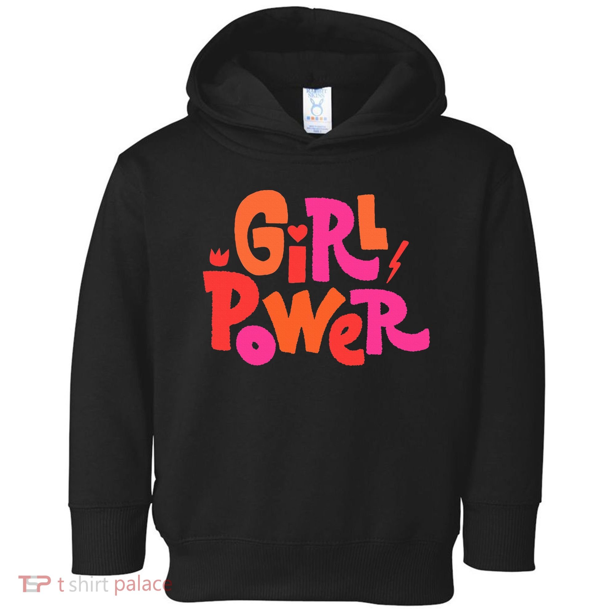 Girl Power Grl Pwr Toddler Hoodie