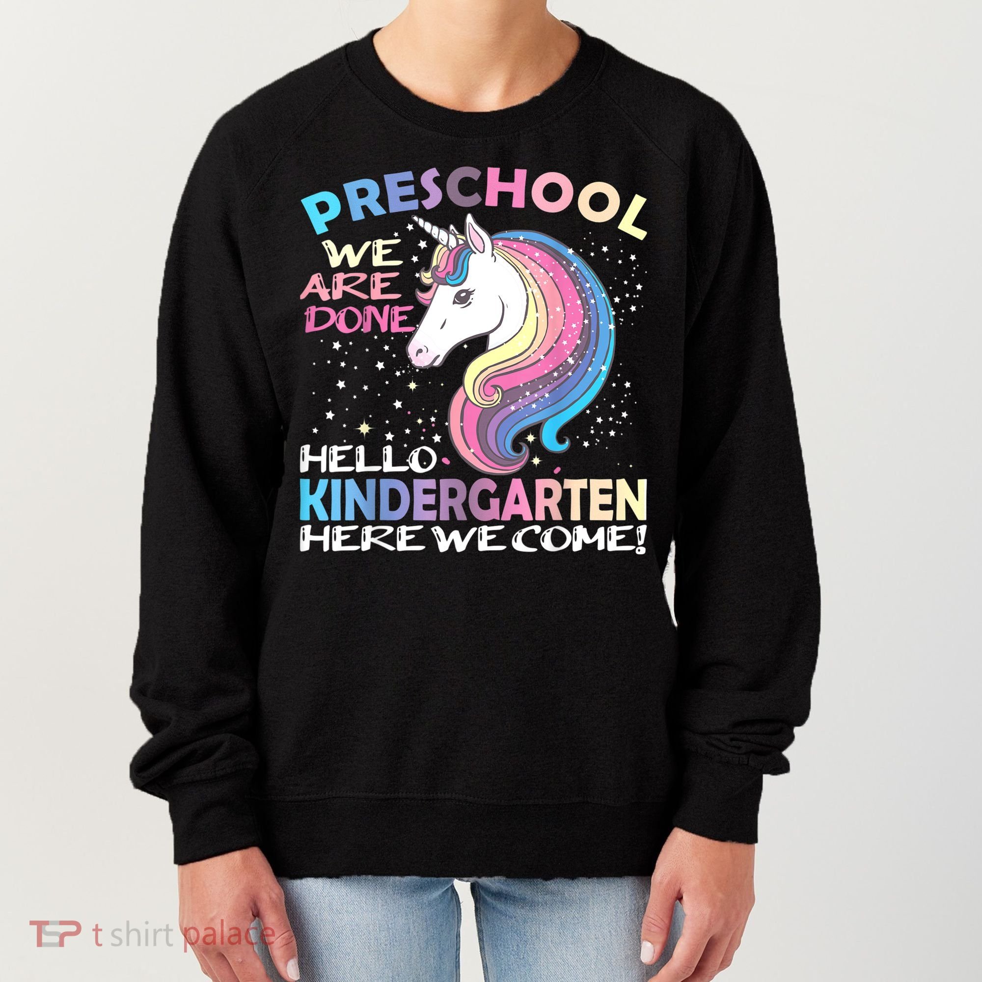 Goodbye Preschool Graduation Hello Kindergarten Prek Unicorn Women's Sweatshirt