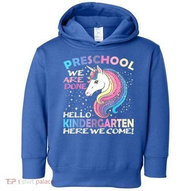 Goodbye Preschool Graduation Hello Kindergarten Prek Unicorn Toddler Hoodie