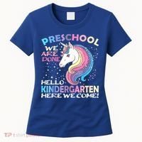 Goodbye Preschool Graduation Hello Kindergarten Prek Unicorn Women's T-Shirt thumb 0