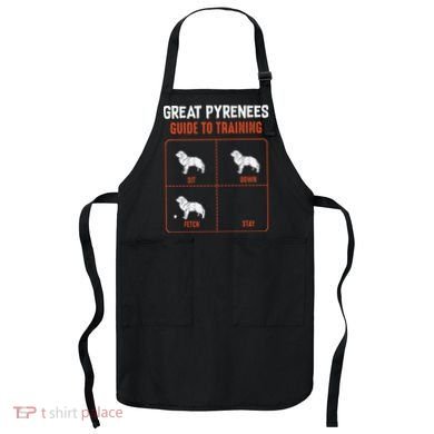 Great Pyrenees Guide To Training Funny Dog Pet Lover Apron