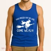 Gas Prices Got Me Like Come We Fly Broom Vacuum Halloween Gift Tank Top thumb 3