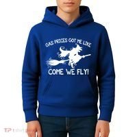 Gas Prices Got Me Like Come We Fly Broom Vacuum Halloween Gift Kids Hoodie thumb 4