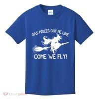 Gas Prices Got Me Like Come We Fly Broom Vacuum Halloween Gift Kids T-Shirt thumb 0