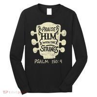 Guitarists Praise Him With The Strings Acoustic Guitar Music Long Sleeve Shirt thumb 0