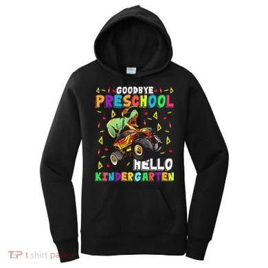 Goodbye PreK Hello Kindergarten Here I Come Graduation Women's Hoodie