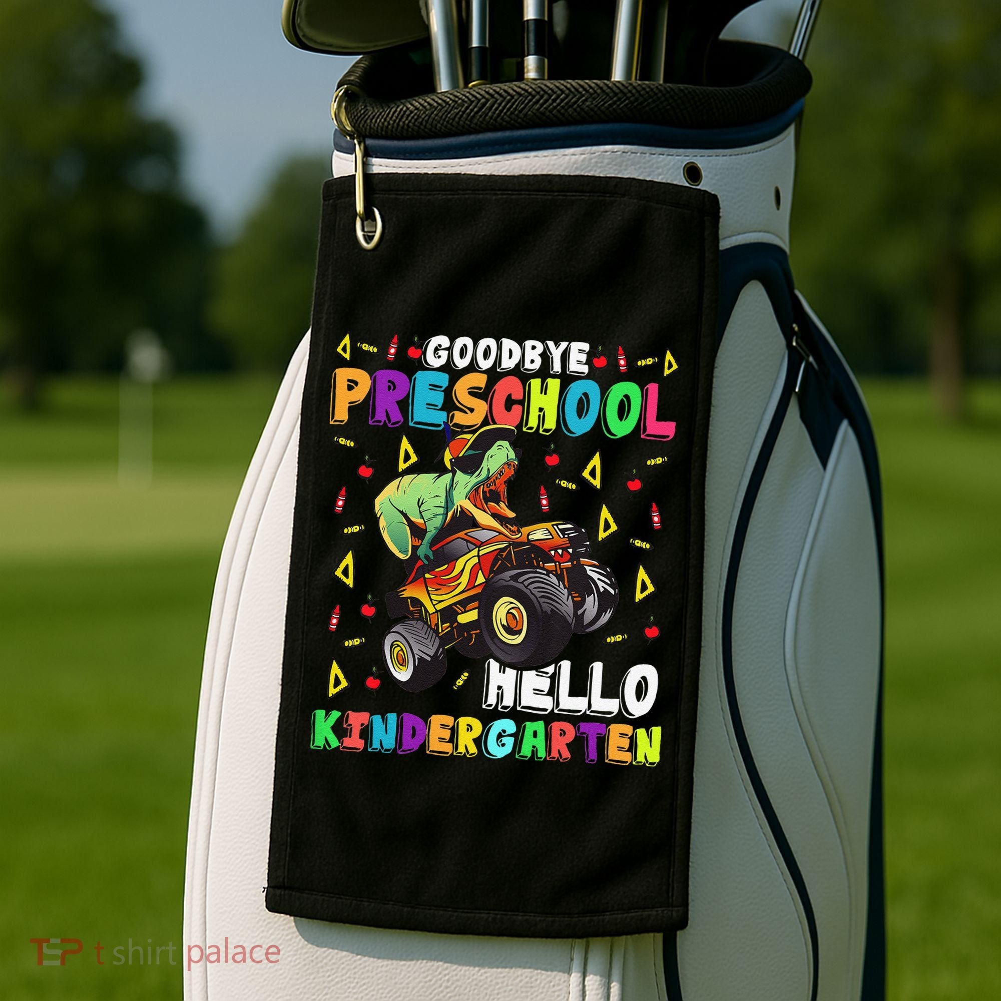 Goodbye PreK Hello Kindergarten Here I Come Graduation Golf Towel