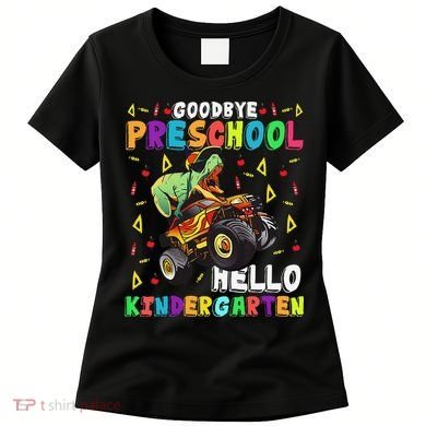 Goodbye PreK Hello Kindergarten Here I Come Graduation Women's T-Shirt