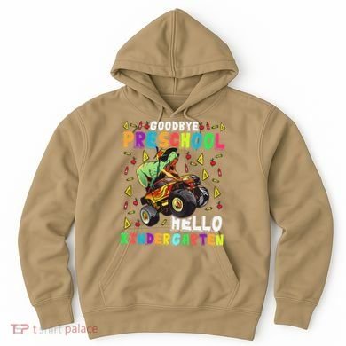 Goodbye PreK Hello Kindergarten Here I Come Graduation Hoodie