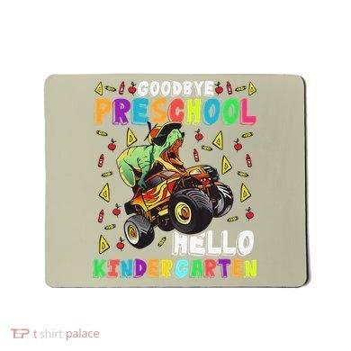 Goodbye PreK Hello Kindergarten Here I Come Graduation Mousepad