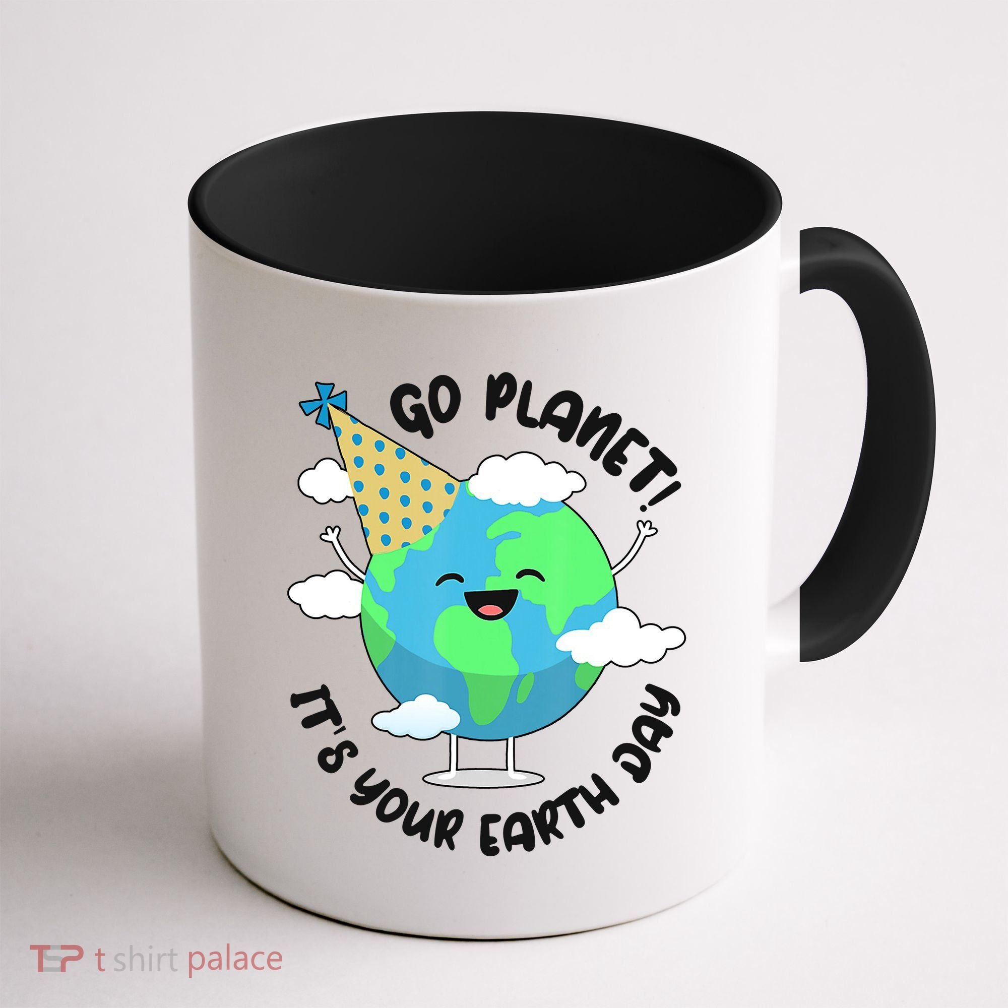 Go Planet It's Your Earth Day Cute Gift Coffee Mug