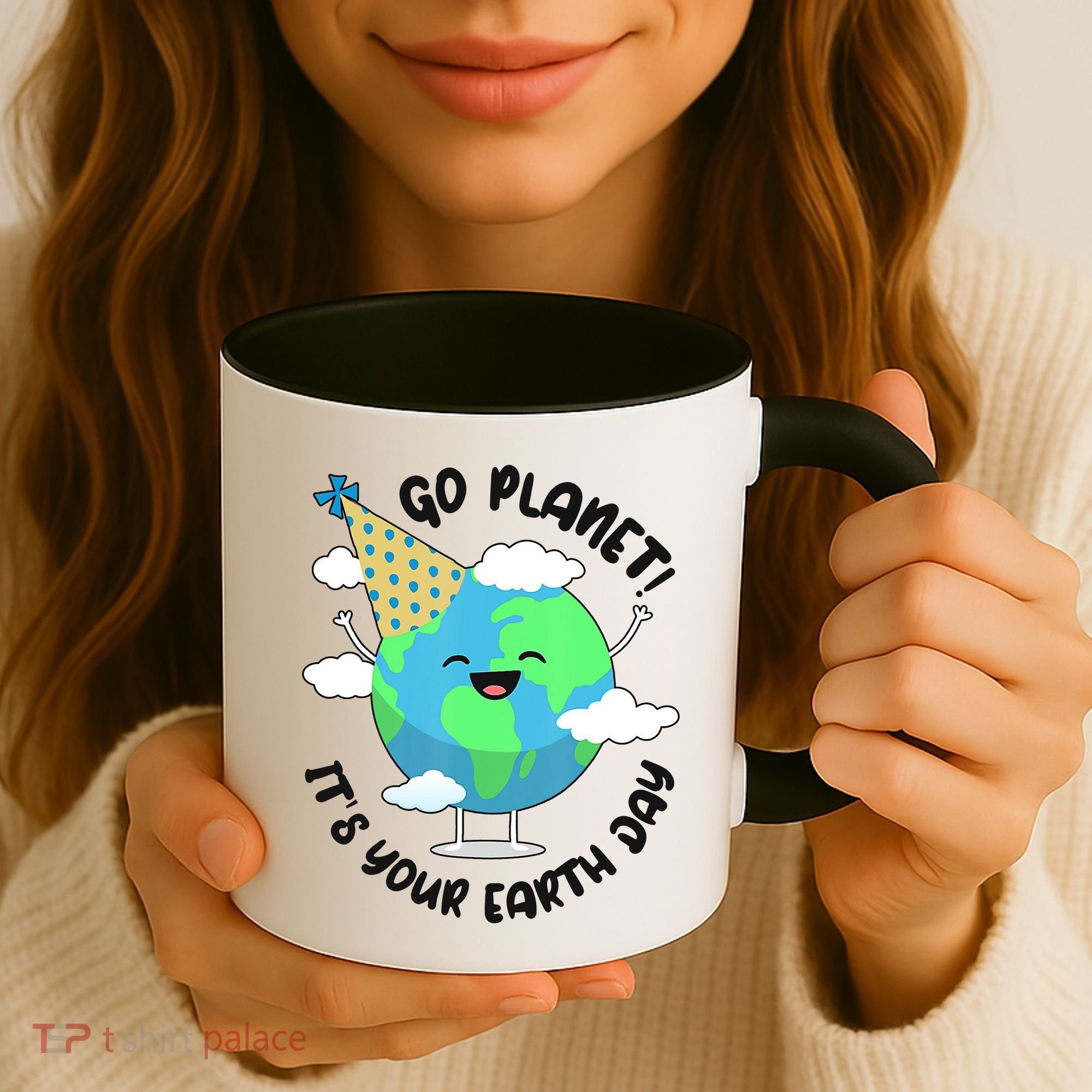 Go Planet It's Your Earth Day Cute Gift Coffee Mug
