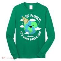 Go Planet It's Your Earth Day Cute Gift Long Sleeve Shirt thumb 0