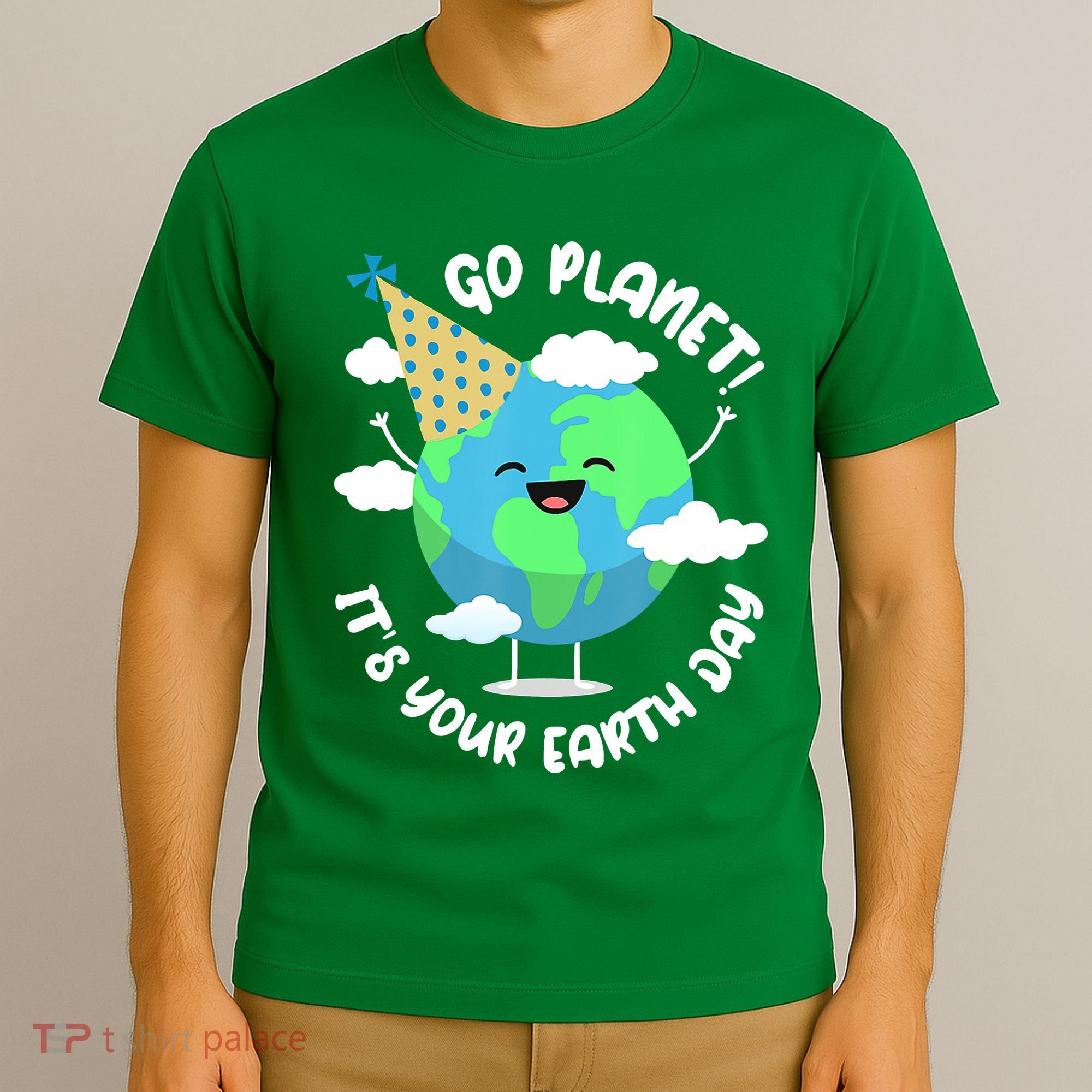 Go Planet It's Your Earth Day Cute Gift T-Shirt