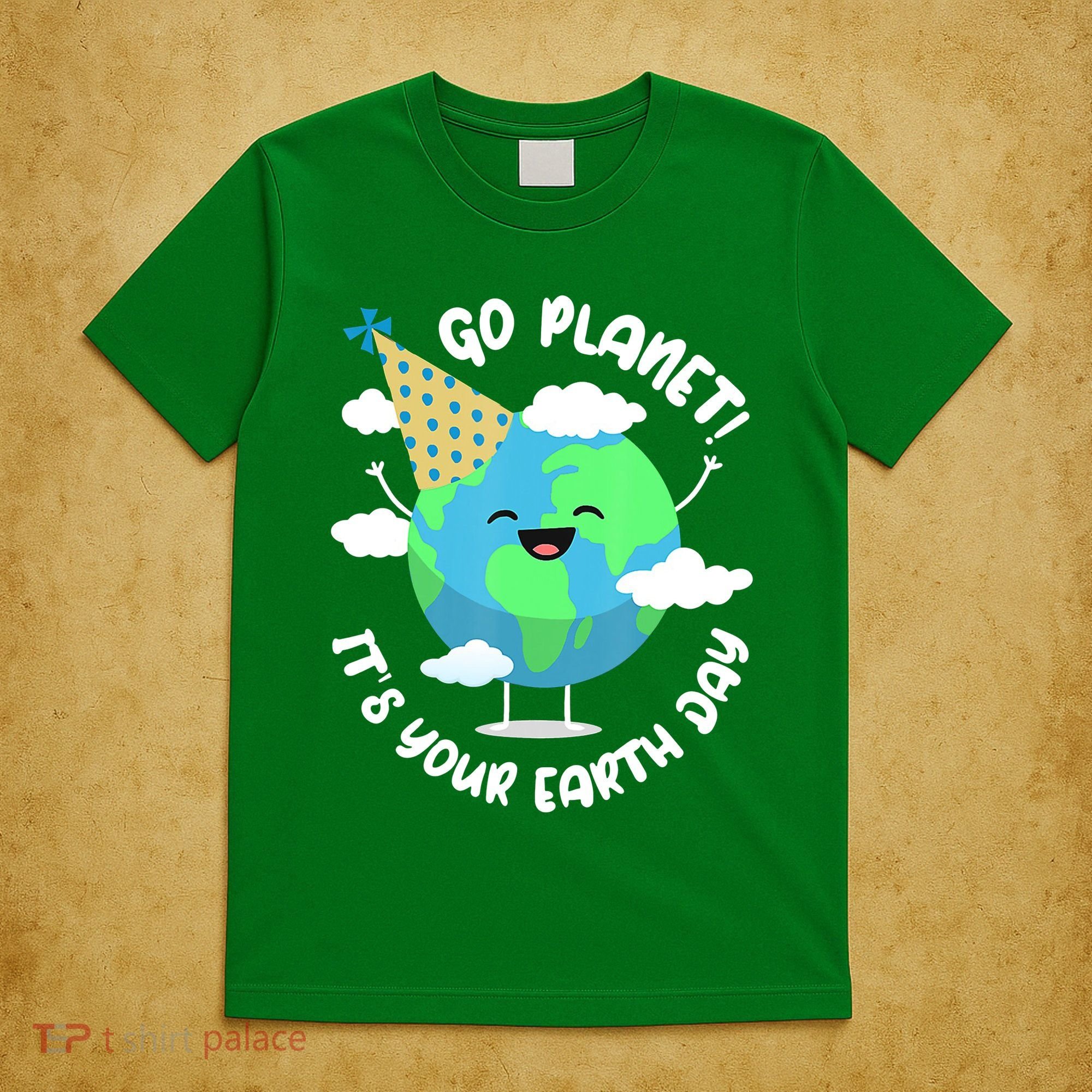 Go Planet It's Your Earth Day Cute Gift T-Shirt