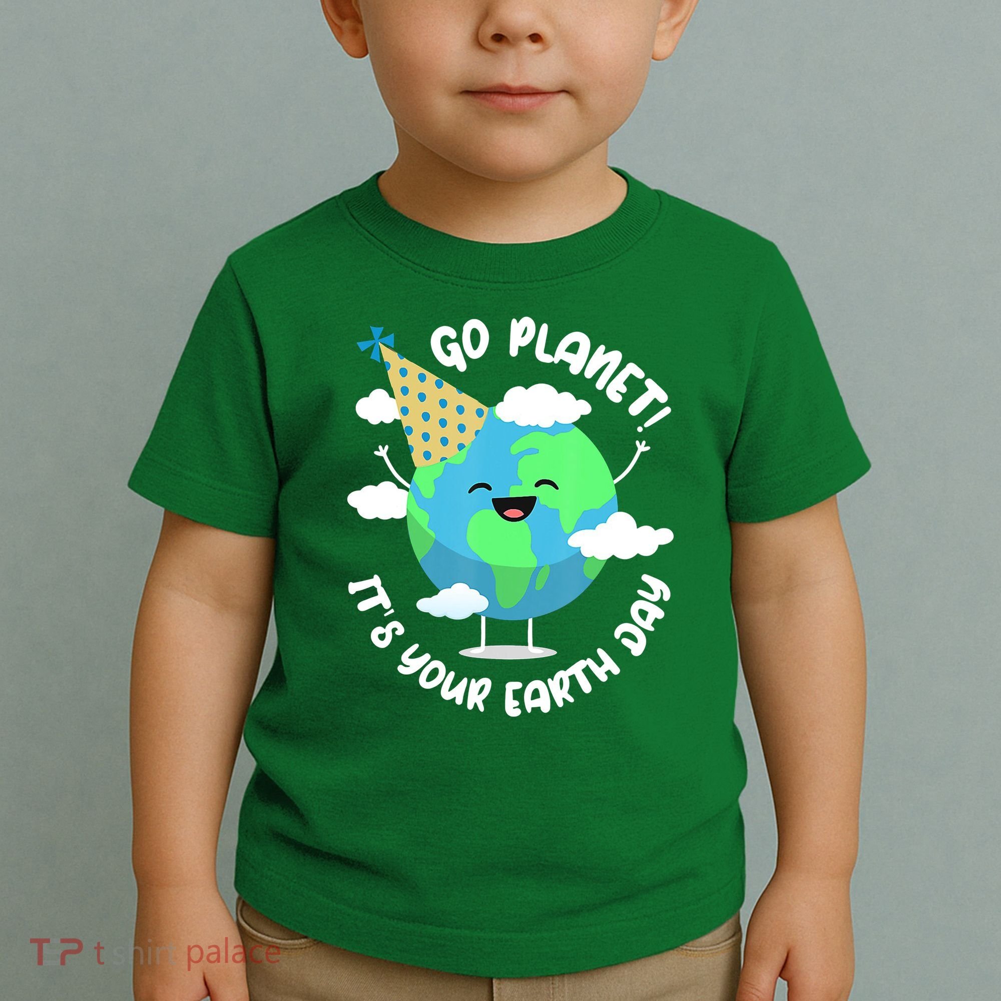 Go Planet It's Your Earth Day Cute Gift Toddler T-Shirt