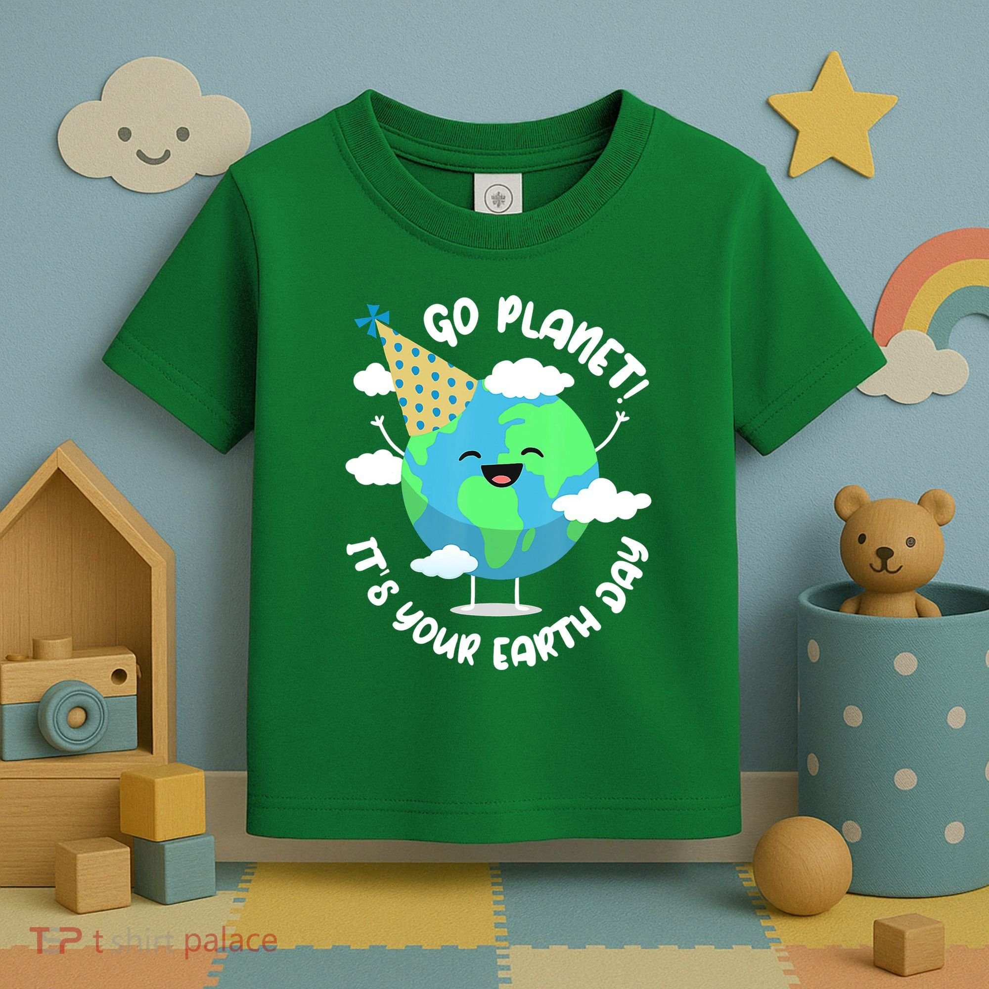 Go Planet It's Your Earth Day Cute Gift Toddler T-Shirt