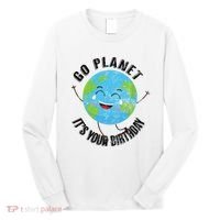 Go Planet Its Your Birthday Happy Earth Day Distressed Long Sleeve Shirt thumb 0