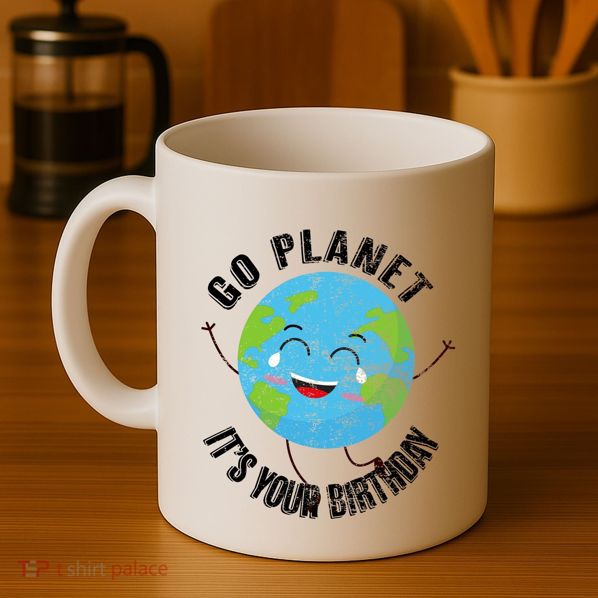 Go Planet Its Your Birthday Happy Earth Day Distressed Coffee Mug