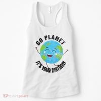 Go Planet Its Your Birthday Happy Earth Day Distressed Women's Tank Top thumb 0