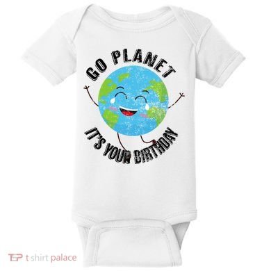 Go Planet Its Your Birthday Happy Earth Day Distressed Baby Bodysuit