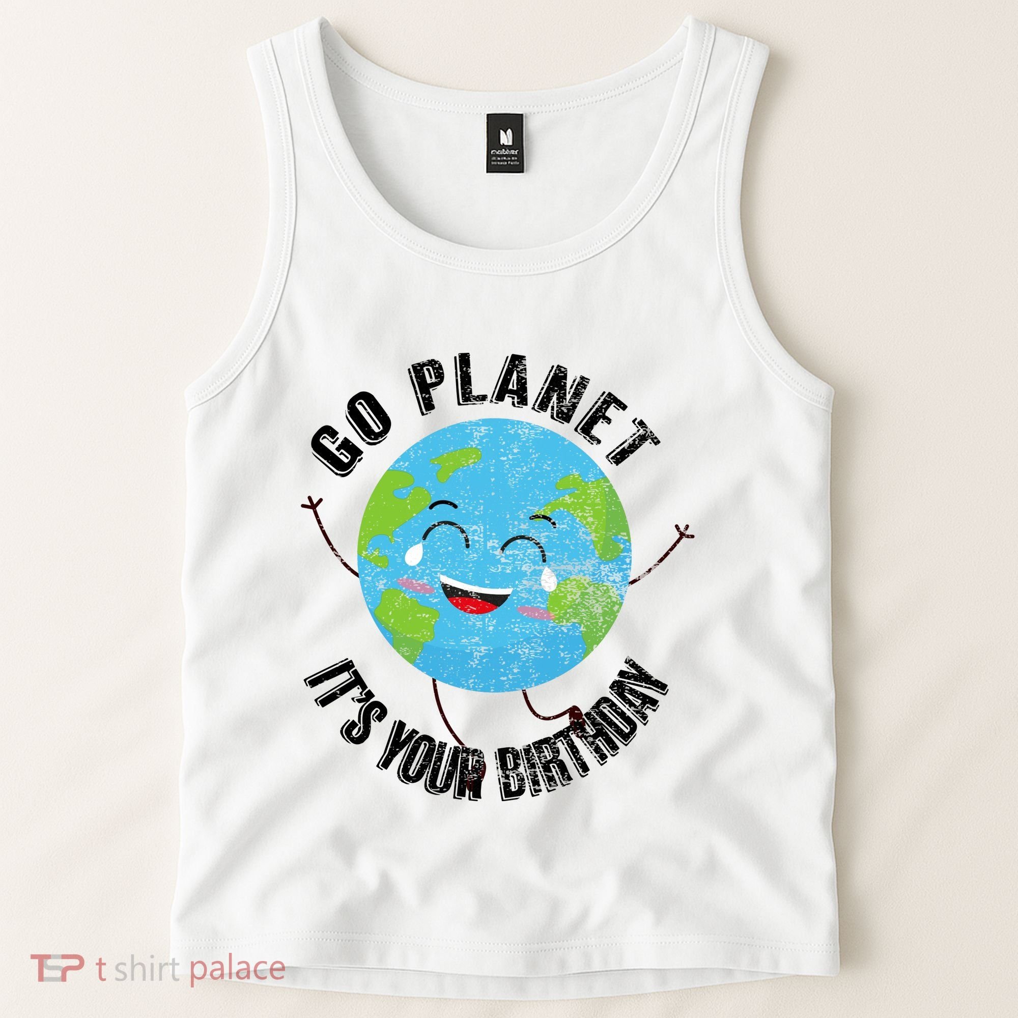 Go Planet Its Your Birthday Happy Earth Day Distressed Tank Top