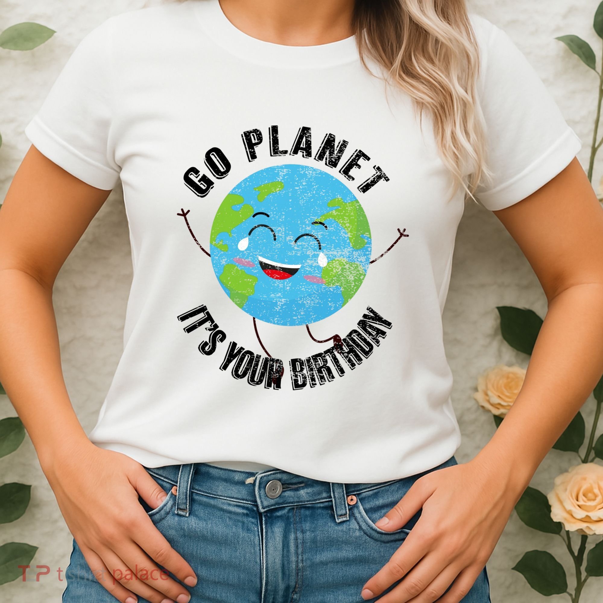 Go Planet Its Your Birthday Happy Earth Day Distressed Women's T-Shirt