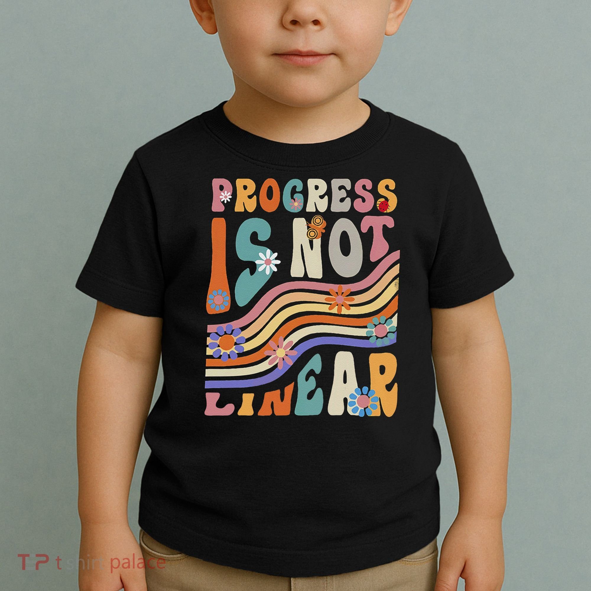 Groovy Progress Is Not Linear Teacher Back To School Outfit Toddler T-Shirt
