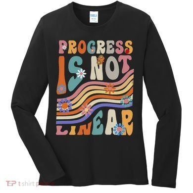 Groovy Progress Is Not Linear Teacher Back To School Outfit Women's Long Sleeve Shirt