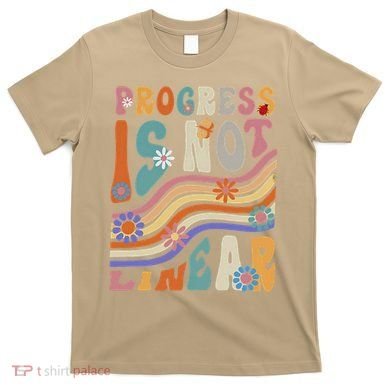 Groovy Progress Is Not Linear Teacher Back To School Outfit T-Shirt