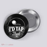 Golf Players I'd Tap That Golfer Ball Birdie Funny Golf Button thumb 0