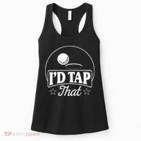 Golf Players I'd Tap That Golfer Ball Birdie Funny Golf Women's Tank Top thumb 0