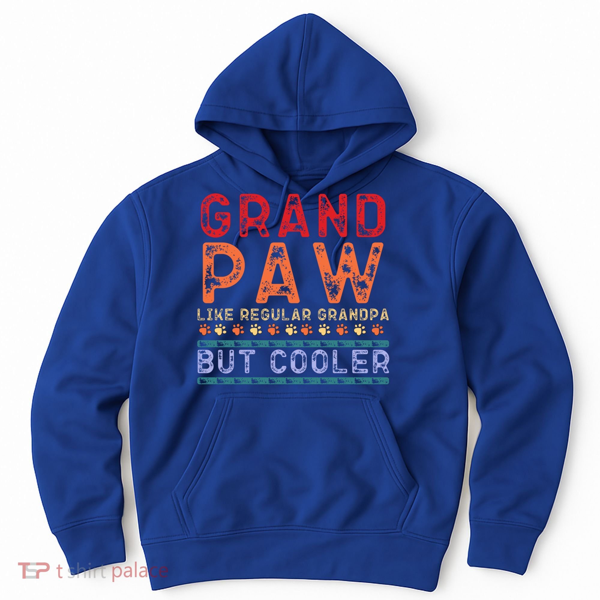 Grand Paw Like A Regular Grandpa But Cooler Funny Gift Father Day Gift Hoodie