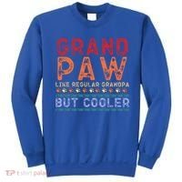 Grand Paw Like A Regular Grandpa But Cooler Funny Gift Father Day Gift Sweatshirt thumb 0