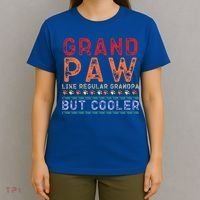 Grand Paw Like A Regular Grandpa But Cooler Funny Gift Father Day Gift T-Shirt thumb 4