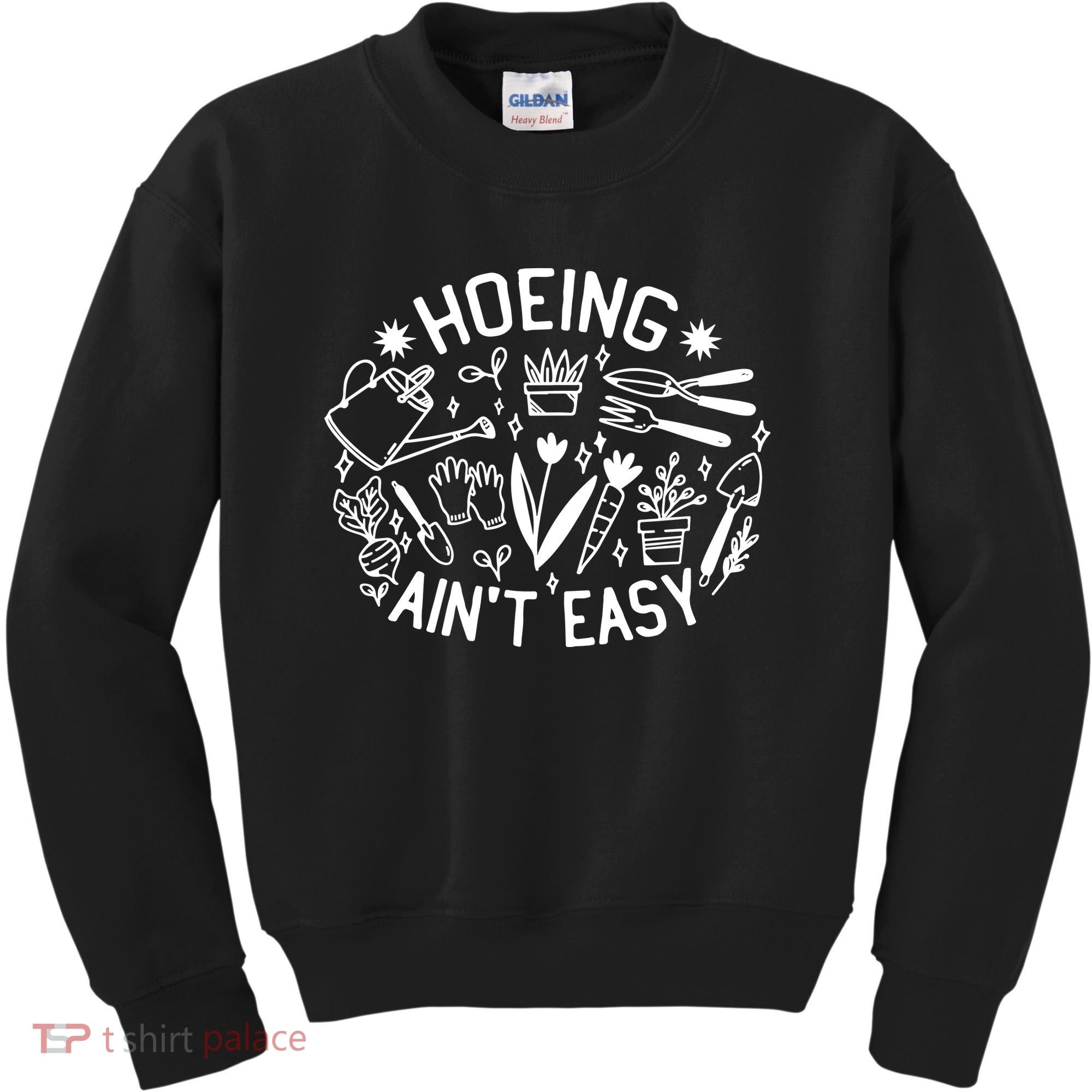 Gardener Plant Lover Hoeing Aint Easy Kids Sweatshirt