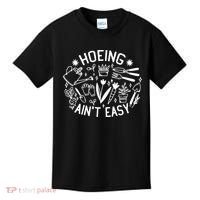Gardener Plant Lover Hoeing Aint Easy Kids T-Shirt thumb 0