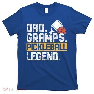 Gramps Pickleball Legend Dad Funny Cute Gift T-Shirt