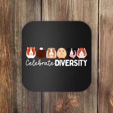 Guinea Pig Lovers Celebrate Diversity Coaster