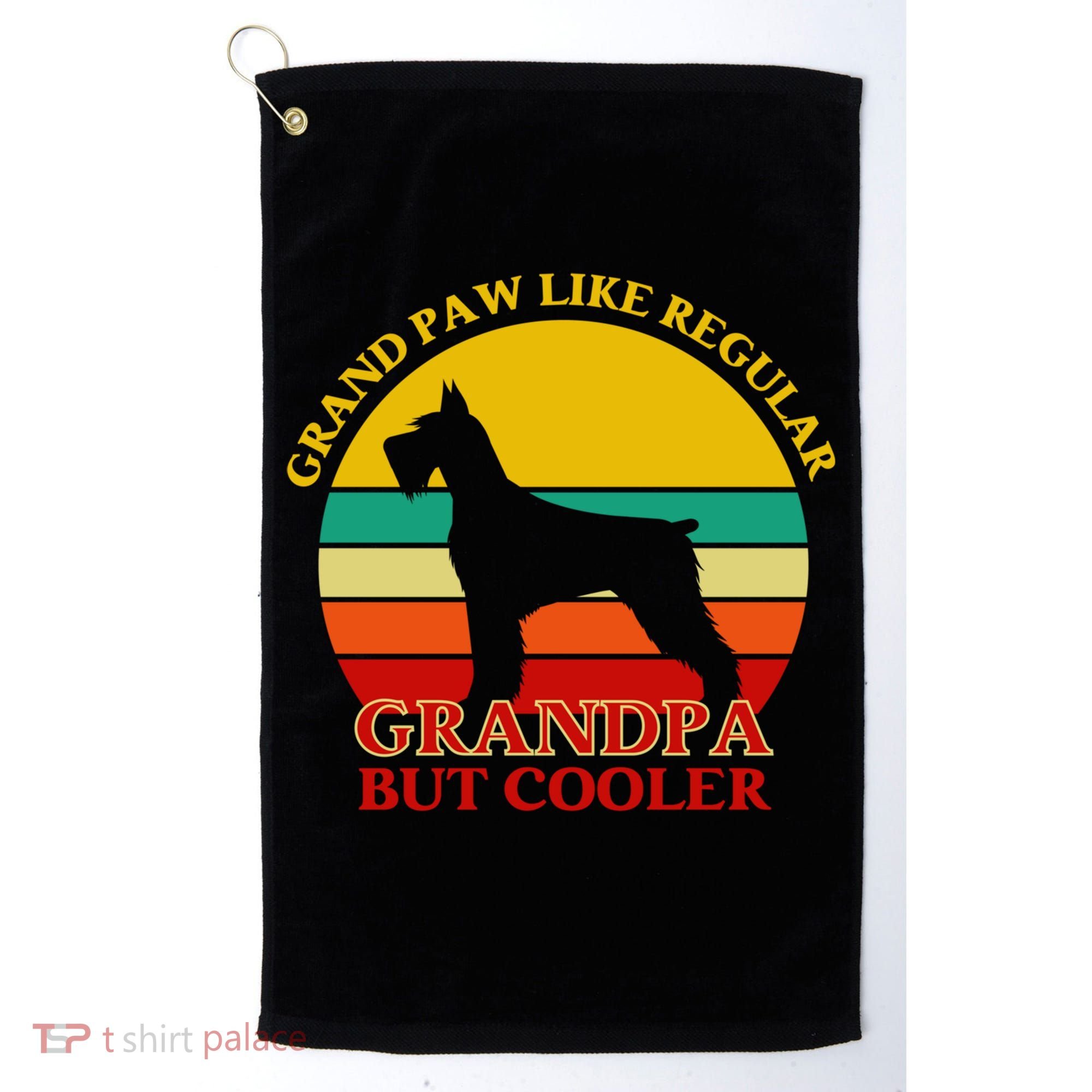 Grand Paw Like A Regular Grandpa But Cooler Funny Gift Father Day Gift Golf Towel