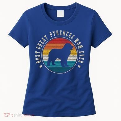 Great Pyrenees Mom Funny Dog Vintage Great Pyrenees Gift Women's T-Shirt