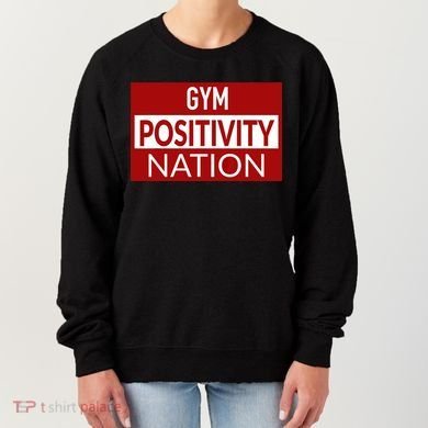 Gym positivity nation Women's Sweatshirt