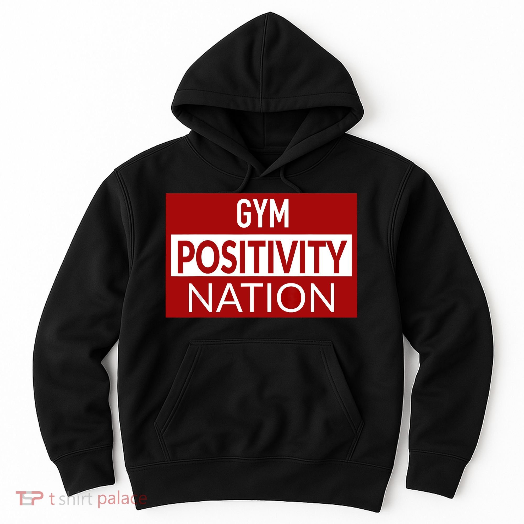 Gym positivity nation Hoodie