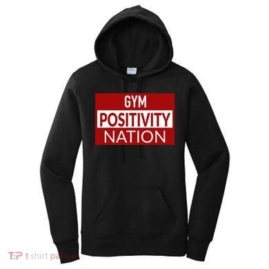 Gym positivity nation Women's Hoodie